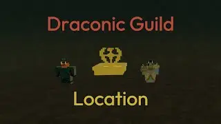Voxlblade - Draconic Guild Location