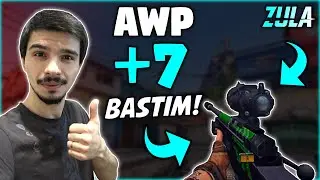 G&Uuml;NDE 5 SAAT ZULA OYNADIM! AWP +7 BASTIM! - ZULA