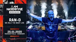 Ran-D - We Rule The Night LIVE @ I AM HARDSTYLE Germany 2020