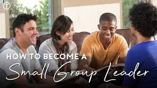 How to Become a Small Group Leader at New Braunfels Bible Church (Extended)