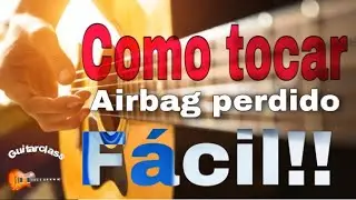 como tocar airbag perdido muy facil!