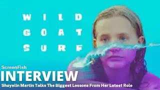 Wild Goat Surf's Shayelin Martin Talks The Biggest Lessons From Her Latest Role.