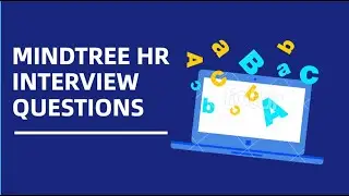 Mindtree HR Interview Questions 2021 | Mindtree Important HR Interview Experience Questions 2021