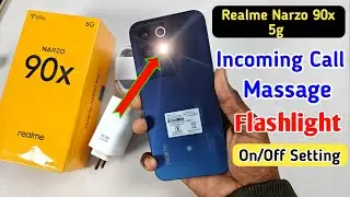 Realme narzo 90x 5g incoming call flash light setting/Realme narzo 90x me incoming call flash light