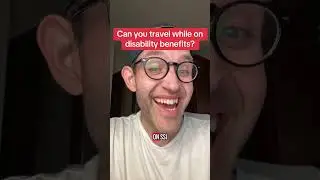 Can you travel while on disability benefits?