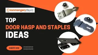 Top Safety Door Hasp and Staples Ideas - Ironmongery World