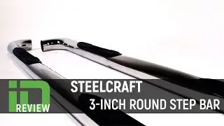 Steelcraft 3-inch Round Step Bar Review