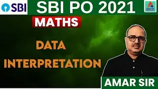 SBI PO 2021 | Amar Sir Maths | Data Interpretation Tricks | By Amar Sir