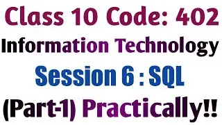 Class 10 | Code 402  | Session 6 | SQL (Part-1) Practically | OOO BASE Database | Sumita Arora
