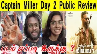 Captain Miller Day 2  Public Review | Captain Miller Review | Dhanush