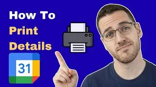 How To Print Google Calendar With Event Details (2026 Guide)