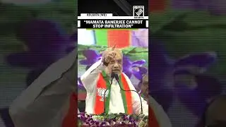 &ldquo;Opened nations borders&hellip;&rdquo;, HM Amit Shah slams Mamata, said allows Infiltration for Votes