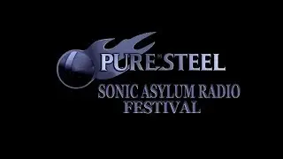 THE PURE STEEL   SONIC ASYLUM RADIO FESTIVAL 2018