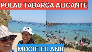 KE PULAU TABARCA DI ALICANTE BERSAMA @delimaskitchen
