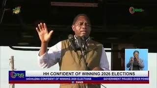 PRESIDENT HICHILEMA CONFIDENT OF WINNING 2026 ELECTIONS