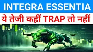 Integra Essentia Ltd Latest News 🔴 Essentia Share Latest News 🔴 Integra| Essentia|