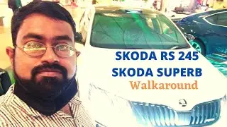 Skoda RS 245 | Skoda Superb | Walkaround First Look Review | Car Review |
