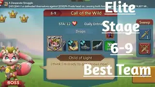 Lords mobile Elite stage 6-9(Call of the wild) Child of light stage best f2p team