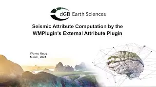 OpendTect Demo: Seismic Attribute Computation by the WMPlugin's External Attribute Plugin