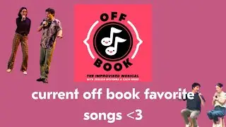 a playlist of current off book favs