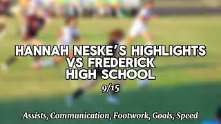Hannah Neske&rsquo;s Highlights VS Frederick High School⚽️&hearts;️ (#4)