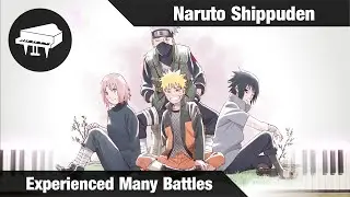 Experienced Many Battles Piano Cover [Naruto Shippuden OST]