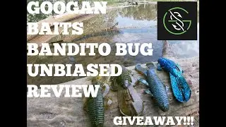 GOOGAN  BAITS BANDITO BUG UNBIASED REVIEW: My Thoughts (HIDDEN GIVEAWAY)