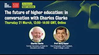 The future of higher education: in conversation with Charles Clarke