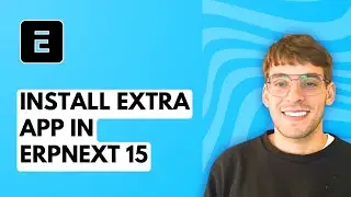 How to Install Extra App in ERPNext 15 [2026 Full Guide]