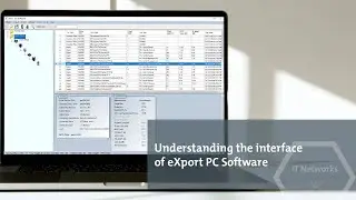 Understanding the interface of eXport PC Software