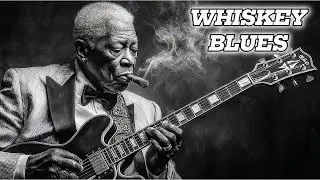 Whiskey Blues Chill Melodies | True Blues for Real Men &ndash; Melodies for Evening Chill