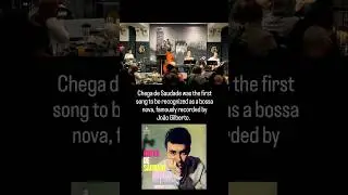 The First Bossa Nova: Chega de Saudade 🎵 #bossanova #brazilianmusic #musichistory #jazz