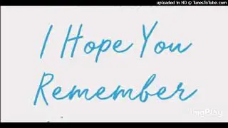 Hope You Remember
