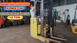 Hướng dẫn lái xe nâng điện đứng lái  | Cách kiểm tra và vận hành xe nâng an toàn