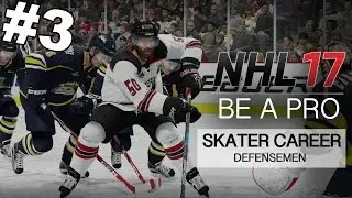 NHL 17 Be A Pro - Skater Career ep 3 - 