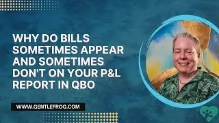 Understanding Why Bills Sometimes Appear and Sometimes Don't on Your Profit and Loss Report in QBO