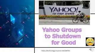 Yahoo Groups to shut down on December 15, 2020