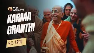 Karma Granthi | SB 1.2.15 | Los Angeles, California | Srila Prabhupada