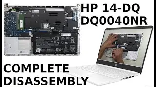 HP 14-DQ DQ0040NR Take Apart Complete Disassembly Teardown