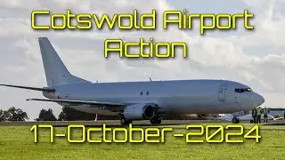 Action packed day Cotswold Airport, Many movements, The delayed B737 finally arrived too 17-Oct-24