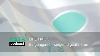 LIFE HACK - Eingangsrechnungen digitalisieren &ndash; so einfach geht&rsquo;s