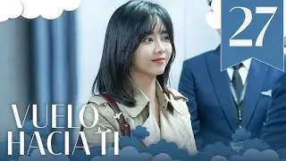 【SUB ESPAÑOL】 ▶Drama: Vuelo Hacia Ti - Flight To You (Episodio 27)