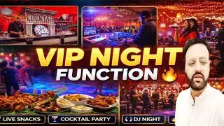 VIP Night Vibes ✨🍸Live Snacks | DJ | Cocktail Party | Grand Setup 🔥