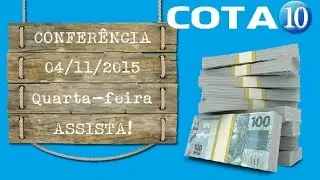 Confer&ecirc;ncia Cota10 - 04/11/2015