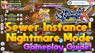 Sewer Instance Nightmare Mode Gameplay Guide [ROX]