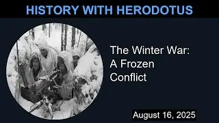 The Winter War: A Frozen Conflict | History With Herodotus