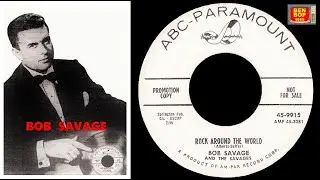 BOB SAVAGE And The Savages - Rock Around The World (1958 )