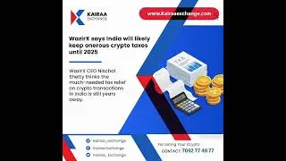 Wazirx Crypto Taxes #wazirx #kairaa #kairaawarriors #kairaaexchange #cryptocurrencyexchange