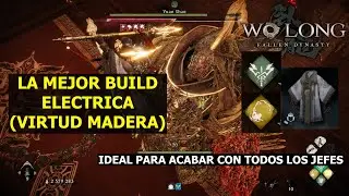 Wo Long: Fallen Dynasty Build Electrica la mejor para acabar con los jefes (virtud tierra)