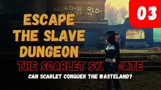 Escape Slave Dungeon Fallout 4 | The Scarlet Syndicate 03